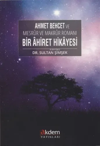 Mesrur ve Makrur Romanı Bir Ahiret Hikayesi (Arapça)
