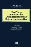 İdari Yargı Kararlarının Uygulanmamasından Doğan Uyuşmazlıklar