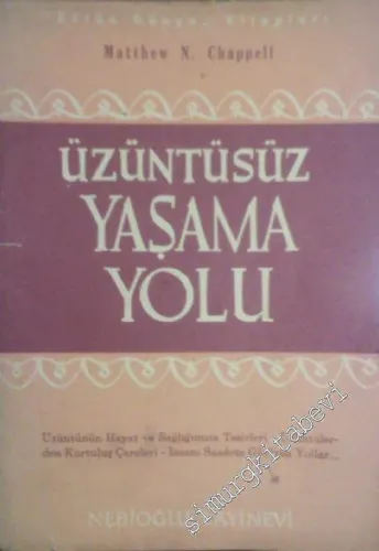 Üzüntüsüz Yaşama Yolu -