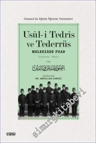 Usuli Tedris ve Tederrüs (Osmanlı'da Eğitim-Öğretim Yöntemleri) -         2023