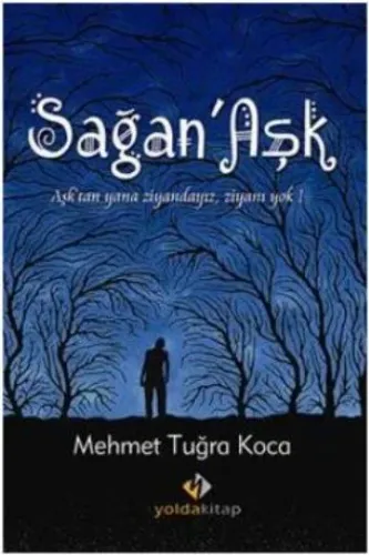 Sağan'aşk Mehmet Tuğra Koca Sağan'aşk Mehmet Tuğra Koca