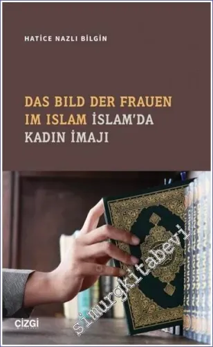 İslam'da Kadın İmajı = Das Bild Der Frauen Im Islam -         2022