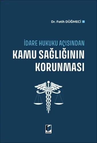 Kamu Sağlığının Korunması Fatih Düğmeci