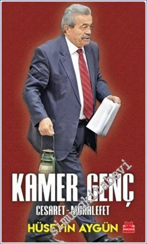 Kamer Genç : Cesaret Muhalefet -         2022