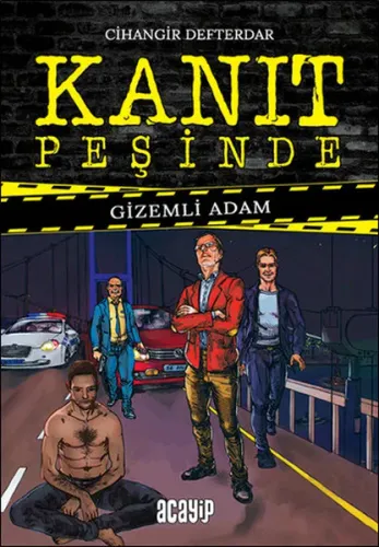Kanıt Peşinde - Gizemli Adam