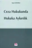 Ceza Hukuku'ndaHukuka Aykırılık 1