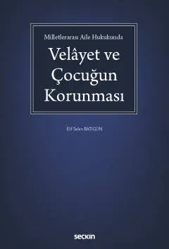 Velayet ve Çocuğun Korunması