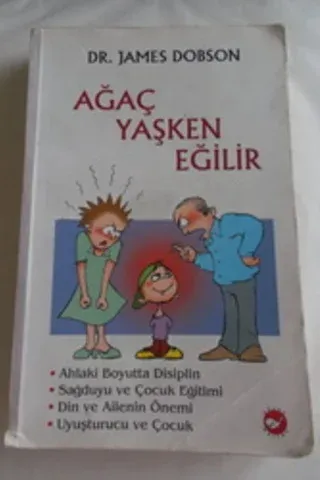Ağaç Yaşken Eğilir