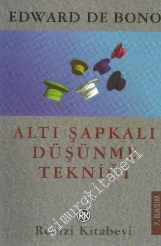 Altı Şapkalı Düşünme Tekniği -        2014