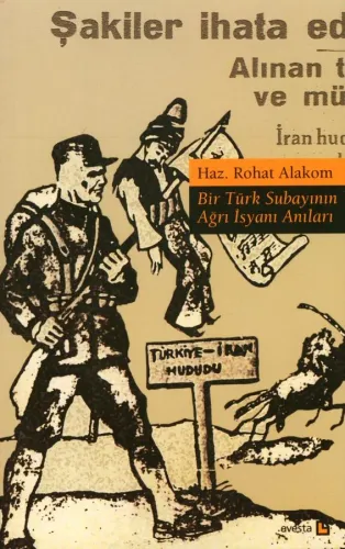 BİR TÜRK SUBAYININ AĞRI İSYANI ANILARI