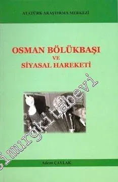 Osman Bölükbaşı ve Siyasal Hareketi -