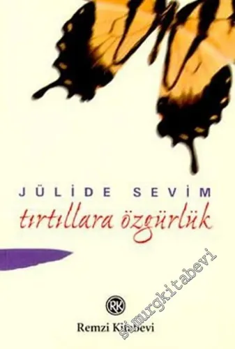 Tırtıllara Özgürlük -        2002
