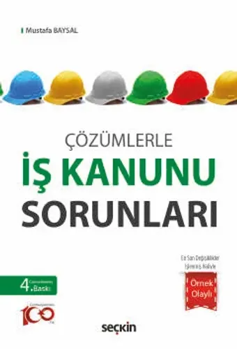 Çözümlerle İş Kanunu Sorunları Mustafa Baysal
