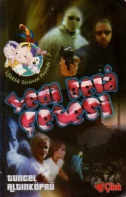 Yedi Bela Çetesi Ufaklık Serüven Peşinde 7