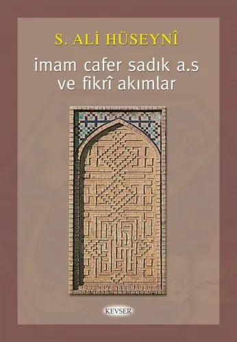 İmam Cafer Sadık (a.s) ve Fikrî Akımlar
