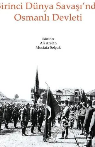 Birinci Dünya Savaş'ında Osmanlı Devleti -