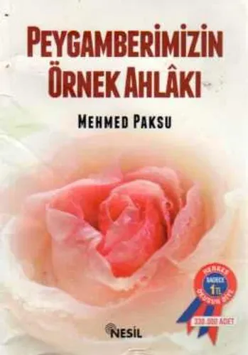 Peygamberimizin Örnek Ahlakı