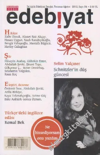 Özgür Edebiyat: İki Aylık Edebiyat Dergisi - Sayı: 34    Yıl: 6  Temmuz - Ağustos