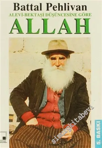 Alevi - Bektaşi Düşüncesine Göre Allah  -        1994