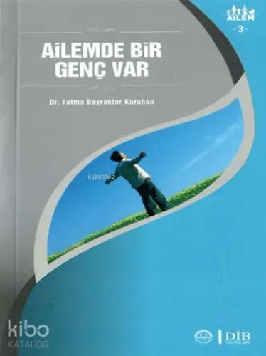 Ailemde Bir Genç Var ;Ailem 3