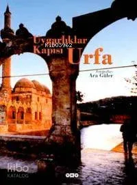 Uygarlık Kapısı Urfa