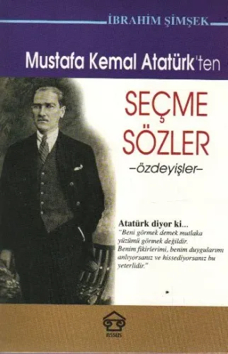 Atatürk'ten Seçme Sözler