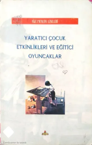 Yaratıcı Çocuk Etkinlikleri Ve Eğitici Oyuncaklar