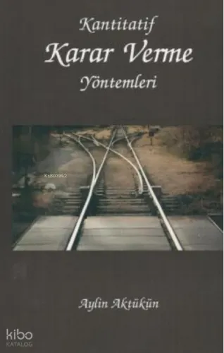 Kantitatif Karar Verme Yöntemleri