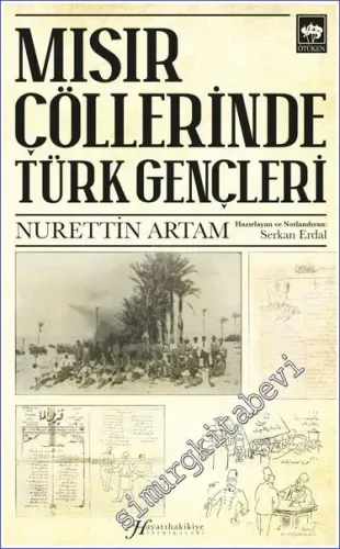 Mısır Çöllerinde Türk Gençleri -