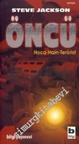 Öncü: Hoca - Hain - Terörist -