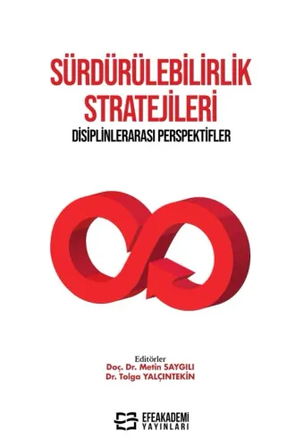Sürdürülebilirlik Stratejileri Disiplinlerarası Perspektifler Metin SA