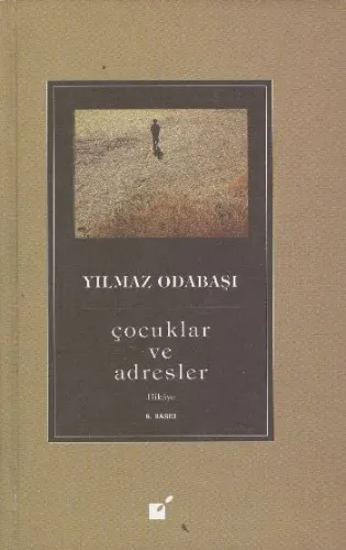Çocuklar ve Adresler (Ciltli)