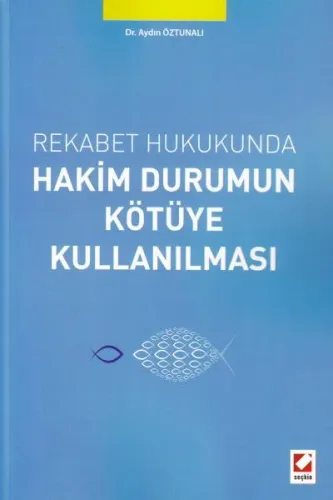 Hakim Durumun Kötüye Kullanılması
