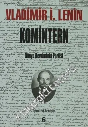 Komintern: Dünya Devriminin Partisi -