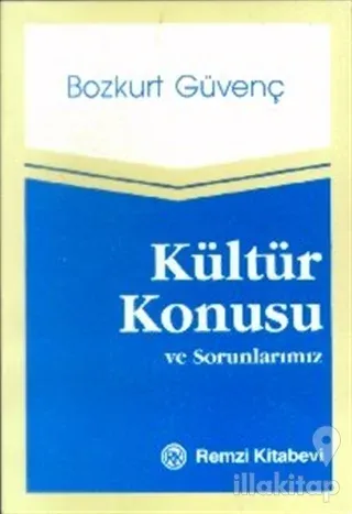 Kültür Konusu ve Sorunlarımız