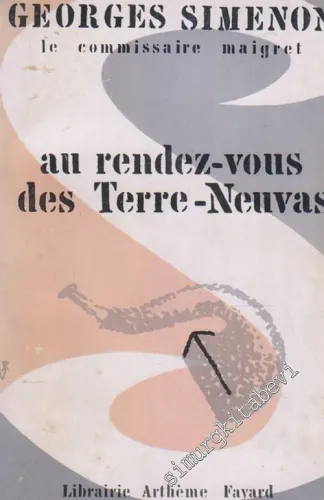 Au Rendez-vous des Terre-Neuvas - Le Comissaire Maigret -        1962
