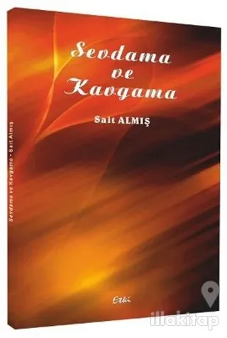 Sevdama ve Kavgama