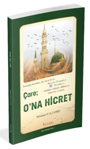Çare: O'na Hicret - Kutlu Doğum Serisi 7