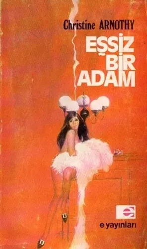 Eşsiz Bir Adam 1. Baskı 1973