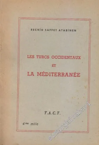 Les Turcs Occidentaux et La Mediterranée -        1956