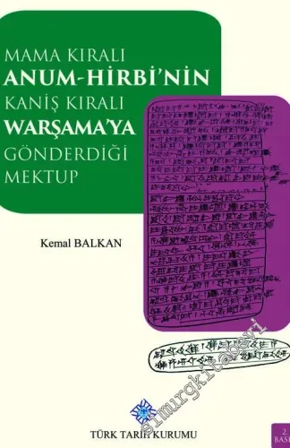Mama Kıralı Anum - Hirbi'nin Kaniş Kıralı Warşama'ya Gönderdiği Mektup -