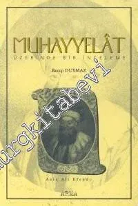 Muhayyelat Üzerinde Bir İnceleme -        1999