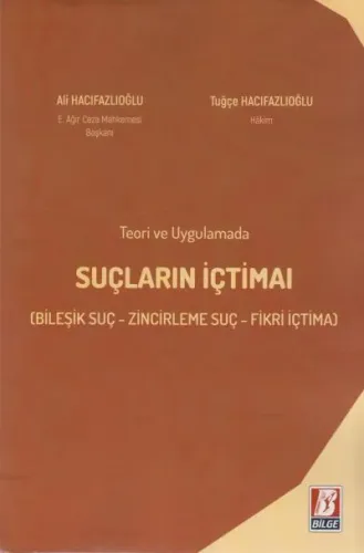 Teori ve Uygulamada Suçların İçtimai
