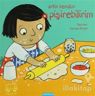 Artık Kendim Pişirebilirim