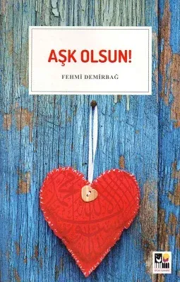 Aşk Olsun!