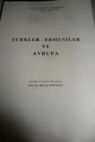 Türkler - Ermeniler ve Avrupa Bayram Kodaman