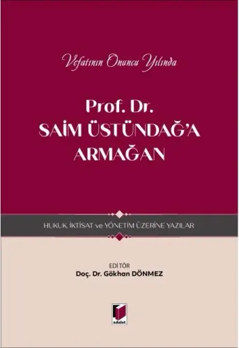 Prof. Dr. Saim Üstündağ'a Armağan