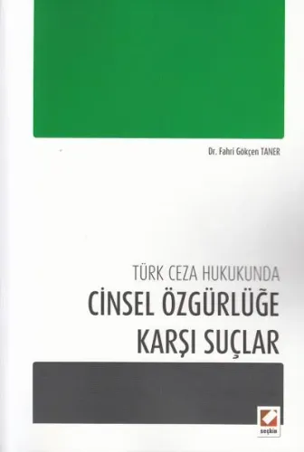 Cinsel Özgürlüğe Karşı Suçlar