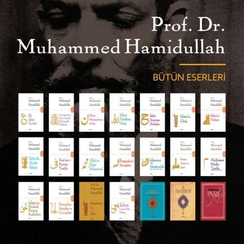 Prof. Dr. Muhammed Hamidullah Tüm Eserleri - Prof. Dr. Muhammed Hamidu