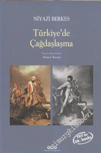 Türkiye'de Çağdaşlaşma -        2013